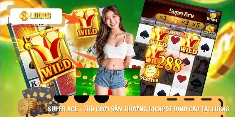 Super ACE